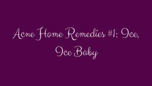 best acne home remedies 