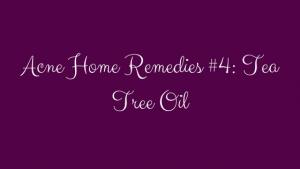 clear skin acne home remedies 