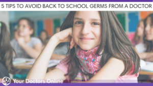 Tips to avoid back to school germs